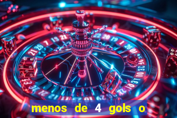 menos de 4 gols o que significa